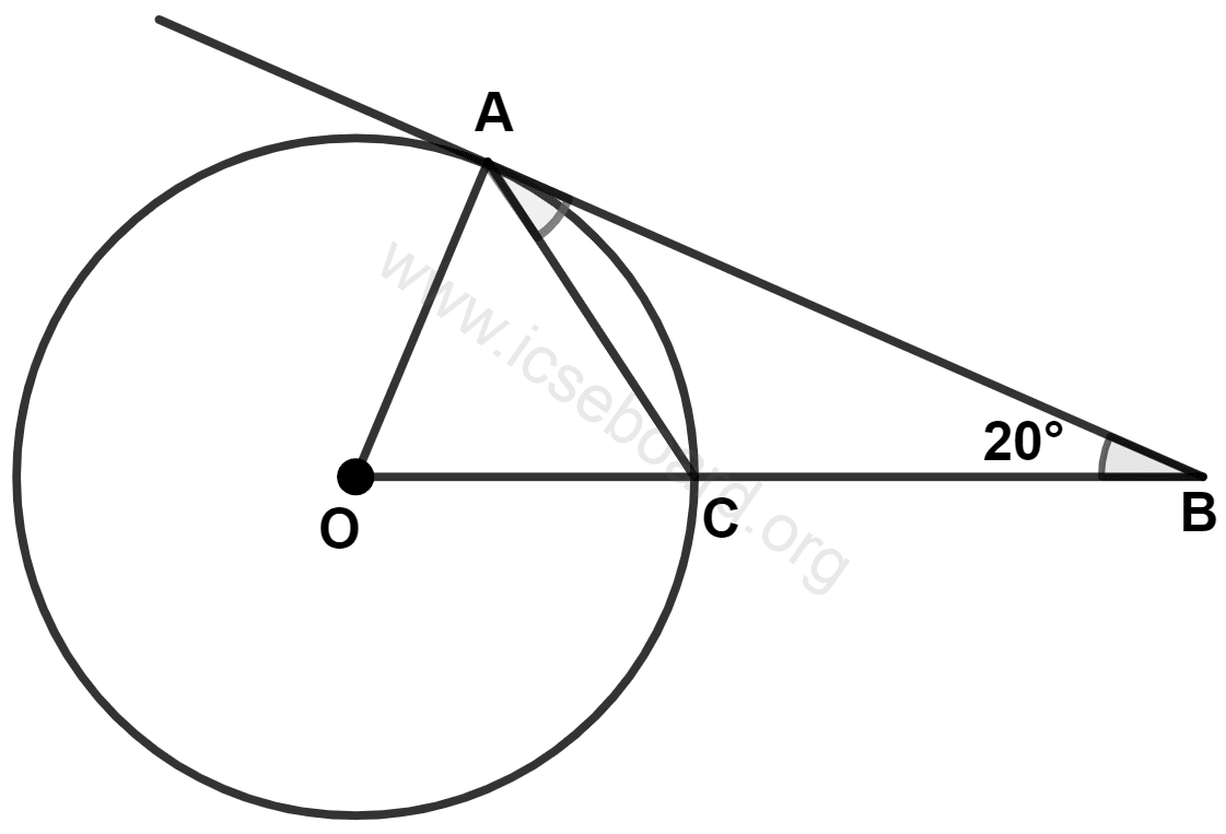 In the given figure, AB is tangent to the circle with center O. If OCB is a straight line segment, the angle BAC is : Tangents and Intersecting Chords, Concise Mathematics Solutions ICSE Class 10.