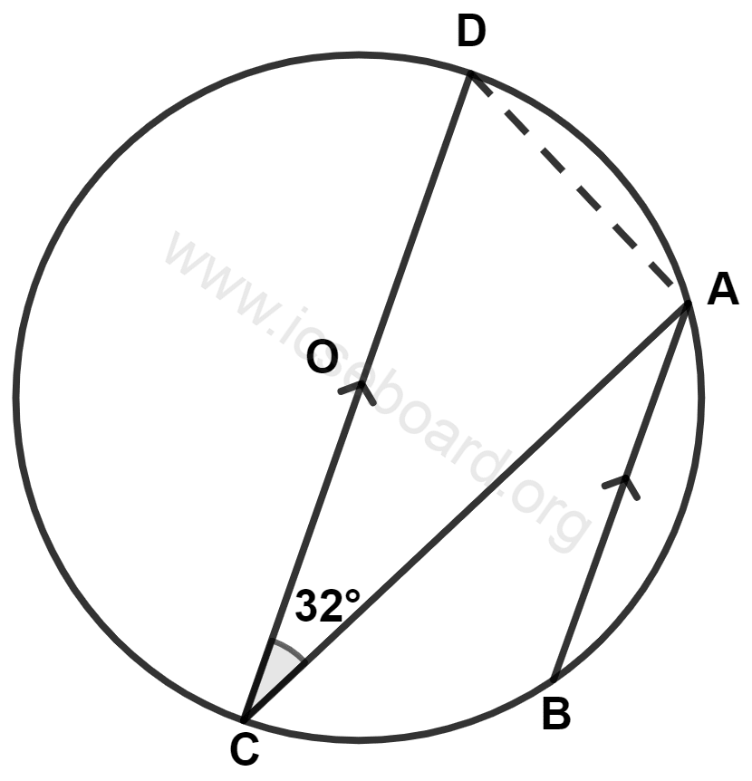 Concise Mathematics Selina Solutions Class 10 ICSE Chapter 17 Circles 6 In the given figure, O is center of the circle, AB || DC and ∠ACD = 32°, ∠DAB is equal to : Circles, Concise Mathematics Solutions ICSE Class 10.