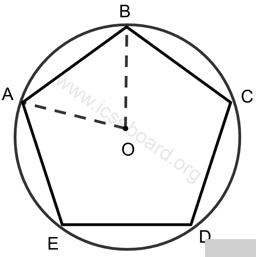 Concise Mathematics Selina Solutions Class 10 ICSE Chapter 19 Constructions (Circles) 7 Pentagon ABCDE is inscribed in a circle with center O. Concise Mathematics Solutions ICSE Class 10.
