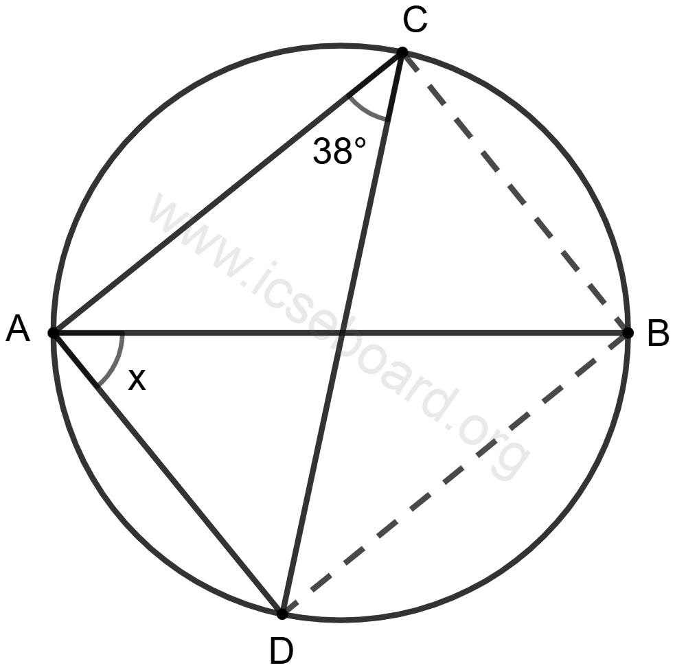 Concise Mathematics Selina Solutions Class 10 ICSE Chapter 17 Circles 117 AB is diameter of the circle and ∠ACD = 38°. Concise Mathematics Solutions ICSE Class 10.