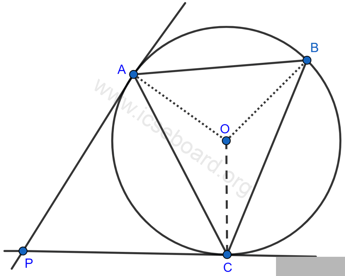 In the figure, O is the center of the circumcircle ABC. Tangents A and C intersect at P. Given angle AOB = 140° and angle APC = 80°; find the angle BAC. Tangents and Intersecting Chords, Concise Mathematics Solutions ICSE Class 10.
