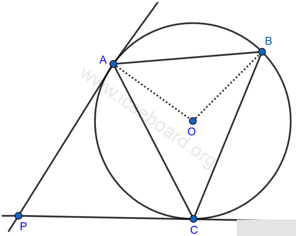 In the figure, O is the center of the circumcircle ABC. Tangents A and C intersect at P. Given angle AOB = 140° and angle APC = 80°; find the angle BAC. Tangents and Intersecting Chords, Concise Mathematics Solutions ICSE Class 10.