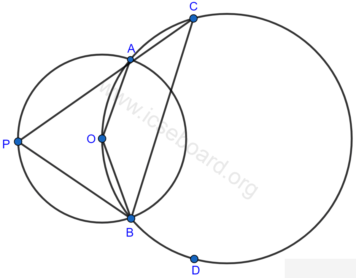 Concise Mathematics Selina Solutions Class 10 ICSE Chapter 17 Circles 61 The figure shows two circles which intersect at A and B. The center of the smaller circle is O and lies on the circumference of the larger circle. Given ∠APB = a°. Calculate, in terms of a°, the value of obtuse ∠AOB, ∠ACB, ∠ADB. Give reasons for your answers clearly. Circles, Concise Mathematics Solutions ICSE Class 10.