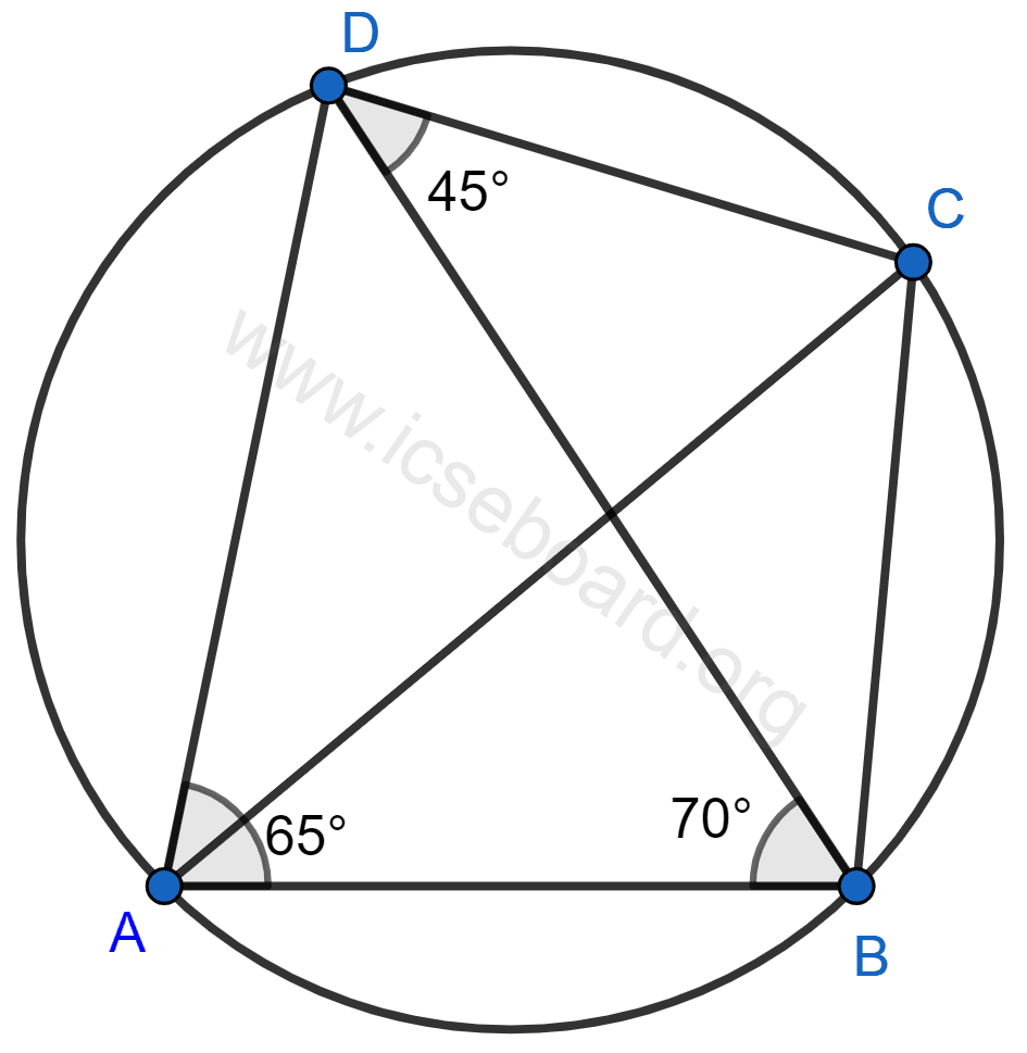 Concise Mathematics Selina Solutions Class 10 ICSE Chapter 17 Circles 80 In the given figure, ∠BAD = 65°, ∠ABD = 70° and ∠BDC = 45°. Find ∠BCD ∠ACB. Hence, show that AC is a diameter. Circles, Concise Mathematics Solutions ICSE Class 10.