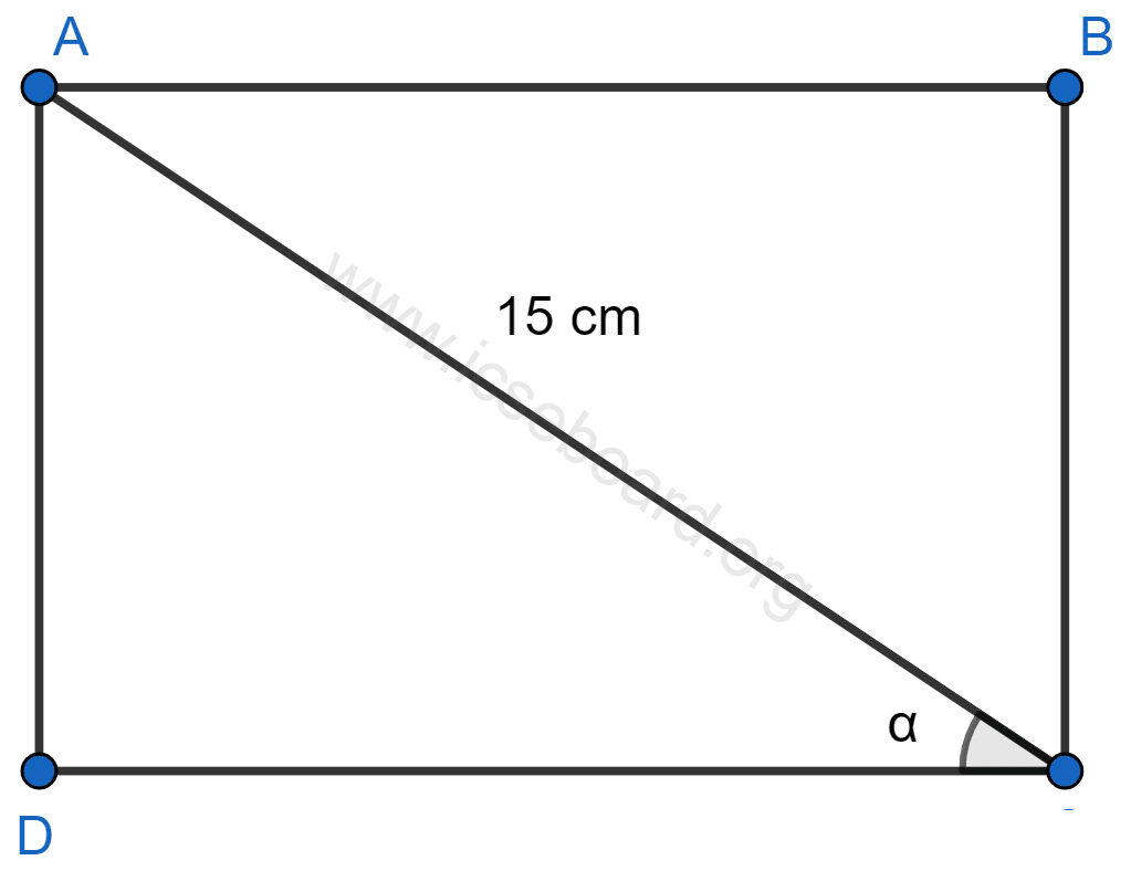 Concise Mathematics Selina Solutions Class 10 ICSE Chapter 27 Mixed Practice 13 In a rectangle ABCD, its diagonal AC = 15 cm and ∠ACD = α. If cot α = 3/2, find the perimeter and the area of the rectangle. Mixed Practice, Concise Mathematics Solutions ICSE Class 10.