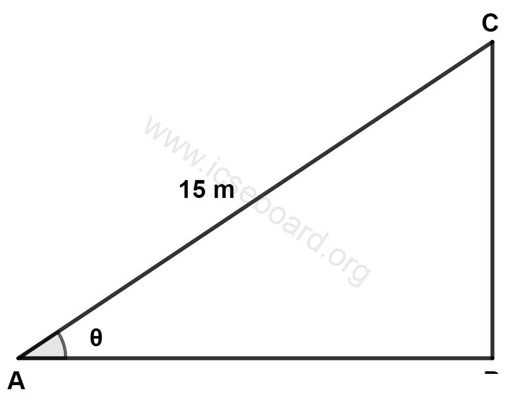 ICSE Maths Solved Competency Focused Questions Solutions Class 10 Chapter 2 Short Answer Questions 1 12 An inclined plane AC is prepared with its base AB which is √3 times its vertical height BC. The length of the inclined plane is 15 m. Find: Maths Competency Focused Practice Questions Class 10 Solutions.