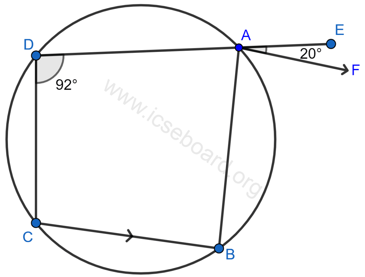 Concise Mathematics Selina Solutions Class 10 ICSE Chapter 17 Circles 133 In the given figure, ABCD is a cyclic quadrilateral. AF is drawn parallel to CB and DA is produced to point E. If ∠ADC = 92°, ∠FAE = 20°; determine ∠BCD. Given reason in support of your answer. Circles, Concise Mathematics Solutions ICSE Class 10.