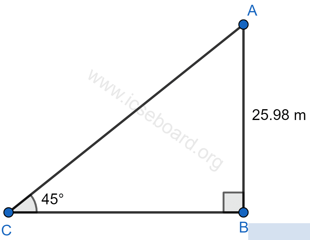 At a particular time, when the sun's altitude is 30°, the length of the shadow of a vertical tower is 45 m. Calculate : (i) the height of the tower, (ii) the length of the shadow of the same tower, when the sun's altitude is : (a) 45° (b) 60°. Heights and Distances, Concise Mathematics Solutions ICSE Class 10.